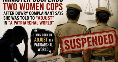 Minister Suspends Two Women Cops After Dowry Complainant Says She Was Told to “Adjust” in “A Patriarchal world”